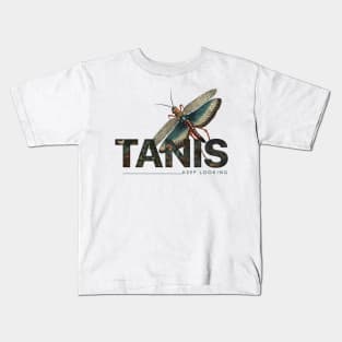 TANIS keep looking Kids T-Shirt